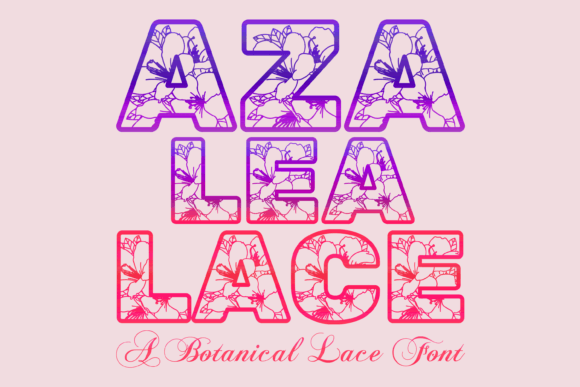Azalea Lace: The Elegant Typeface for Small Business Branding