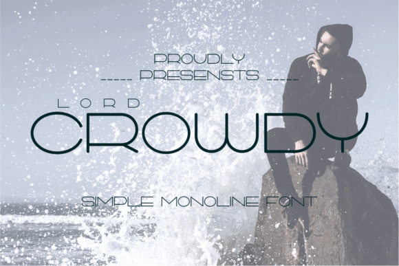 Lord Crowdy: The Sans Serif Font for Luxury Branding