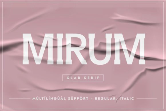 Mirum Font: Elevating Web Design with Elegant Slab Serif Style