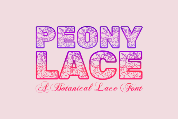 Peony Lace: The Elegant Typeface for Small Business Branding