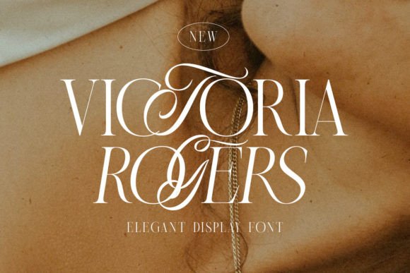 Victoria Rogers: A Serif Font for Elegant Branding